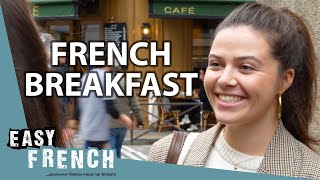 What Do The French Have For Breakfast  Easy French 218 [upl. by Pike]