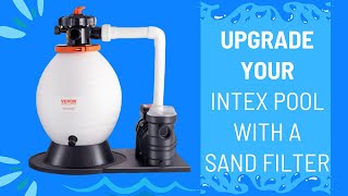 Upgrade Your Intex Pool With A Vevor Sand Filter [upl. by Fini]