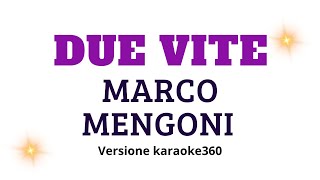 Due vite  Marco Mengoni versione karaoke [upl. by Airliah]