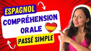 Histoire pour AMÉLIORER ton ESPAGNOL 🎧 PASSÉ SIMPLE en espagnol 👍 [upl. by Chipman]