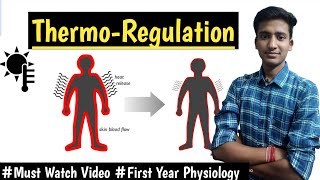 ThermoRegulation  Body Temperature Regulation  Physiology LecturesMBBS Ashish [upl. by Yeaton]