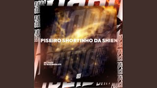 Piseiro Shortinho da Shien [upl. by Annehsat997]