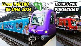 TRENES PUBLICITARIOS de la LINEA 1 DEL METRO DE LIMA  Diciembre 2024  LIMA 🇵🇪 [upl. by Magel]