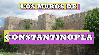 Las Murallas que protegieron CONSTANTINOPLA [upl. by O'Driscoll447]