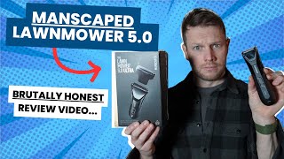 The Only Unsponsored Manscaped Lawnmower 50 Review [upl. by Danna379]