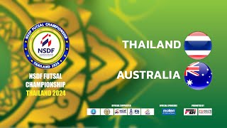 🔴 Live NSDF FUTSAL CHAMPIONSHIP THAILAND 2024  Round 1 Match No2 THAILAND v AUSTRALIA [upl. by Cedell296]