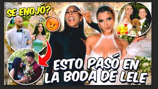 Esto fue lo que pasó en la boda de Lele Pons 😨💔 Cecia Loaiza [upl. by Temirf]