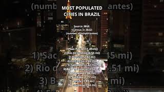 The 10 most populated cities in Brazil [upl. by Yumuk]