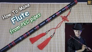 How to make DiZi Flutes from PVC pipes [upl. by Kerred]