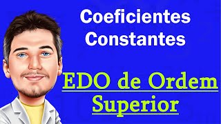 EDO Linear de Ordem 3 com Coeficientes Constantes [upl. by Manfred]