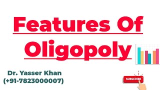 Features Of Oligopoly  Oligopoly  Characteristics Of Oligopoly  Economics  Microeconomics  UPSC [upl. by Pack872]