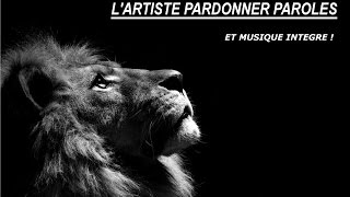 Lartiste Pardonner Paroles et Lyrics [upl. by Korwin]