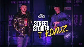 T Roadz  Street Stories  CurtisMeredithh TRoadz [upl. by Anilrac]