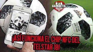 ¡INCREÍBLE así funciona el CHIP NFC del TELSTAR18 ⚽📲🔊 [upl. by Aredna69]