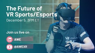 The Future of VR SportsEsports [upl. by Fricke]