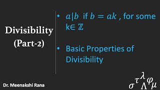 Divisibility Part 2 Divisor quota divides bquot and its basic properties [upl. by Hedvig]