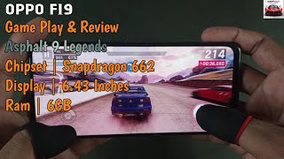 Oppo F19 Game Play amp Review  Asphalt 9 Legends Graphics Test 20Ghz OctaCore Ram 6GB [upl. by Ahsilav205]