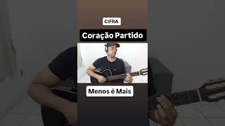 Coração Partido  Grupo Menos é Mais CIFRA pagodecomcifras samba musica [upl. by Daryn78]