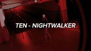 TEN 텐  Nightwalker Lyrics [upl. by Kotta504]