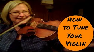 How to Tune a Violin [upl. by Ojillek]