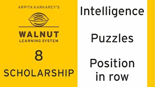 8 Scholarship  Intelligence  Puzzles  Position in row [upl. by Ayom]