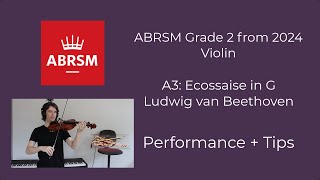 Écossaise in G A3  ABRSM Grade 2 Violin 2024  Performance and Tips [upl. by Aiekan]