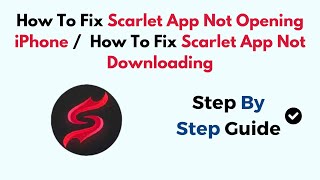 How To Fix Scarlet App Not Opening iPhone  How To Fix Scarlet App Not Downloading [upl. by Araek814]