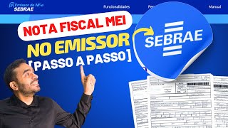 NOVAS REGRAS PARA MEI  Como Emitir NOTA FISCAL no NOVO EMISSOR de NFE do SEBRAE ATUALIZADO [upl. by Ruffo]