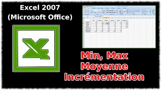 Tuto Min Max Moyenne Incrémentation Excel 2007 [upl. by Yeliak]