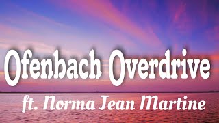 Ofenbach Overdrive Lyrics videos ft Norma Jean Martine [upl. by Ruhl]