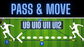 Pass amp Move Drill  U9 U10 U11 U12  SoccerFootball Passing Combination [upl. by Amisoc825]