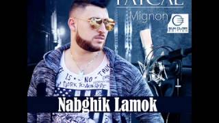 Cheb Fayçal mignon Nabghik Lamok 2017 [upl. by Charla106]