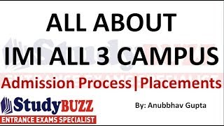 Know your MBA College  IMI All 3 campuses  Eligibility admission process placements cut offs [upl. by Brathwaite]