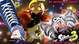 LA MAYONESA ES UN INSTRUMENTO  SPLATOON 3 Con Ukato amp Felichan [upl. by Guenevere402]