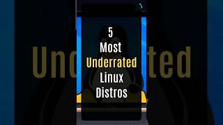 5 Most Underrated Linux distros underrated linux [upl. by Sells44]