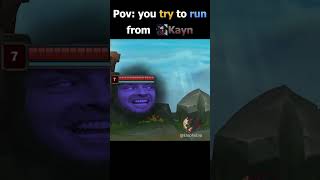 You Cant Escape From Kayn leagueoflegends leagueoflegendsmemes lolmemes gaming [upl. by Neelyad]