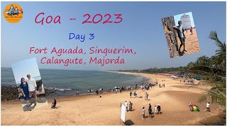 Goa  2023  Day 3 Sight Seeing  Beaches and Food  Fort Aguada and Major Beaches  Fishermans Cove [upl. by Robet]