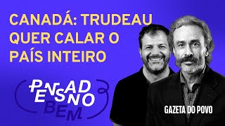 Leis canadenses querem silenciar qualquer tipo de oposição ao governo Trudeau [upl. by Auqinot]