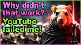 You have Failed me for the last time YouTube  Actually NO We failed on our own heres why [upl. by Nelson]