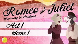 Act 1 Scene 1  Romeo amp Juliet  Summary and Analysis  One Day Ahead [upl. by Billie478]