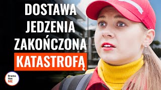 DOSTAWA JEDZENIA ZAKOŃCZONA KATASTROFĄ  DramatizeMePolska [upl. by Sylado]