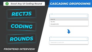 Select State and Country in React JS  React Coding Round  Cascading Dropdown using ReactJS [upl. by Burrton]