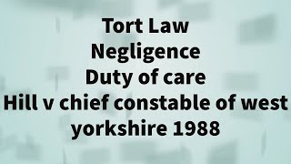 Hill v Chief Constable of West Yorkshire 1988 [upl. by Hanonew]