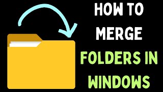 How to Merge Folders in Windows 11 [upl. by Eugene]