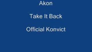 Akon Take it Back [upl. by Avek]