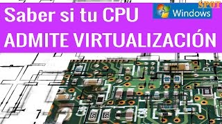 Saber si tu CPU admite virtualización NX PAE SSE2 y otros [upl. by Anhoj702]