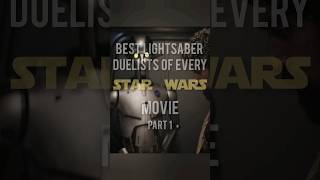 Best Lightsaber Duelist In Star Wars Part 1  starwars [upl. by Bracci]