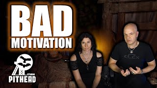 Bad Motivation ⚒️🦉🦇 Pithead Studio TV [upl. by Edelsten]