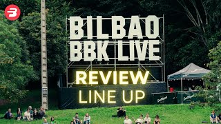 BILBAO BBK LIVE 2024 ANALISIS CARTEL [upl. by Ylekalb]