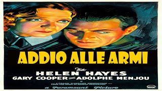 Addio alle armi 1932 film Guerra con Gary Cooper completo in italiano [upl. by Gunning]